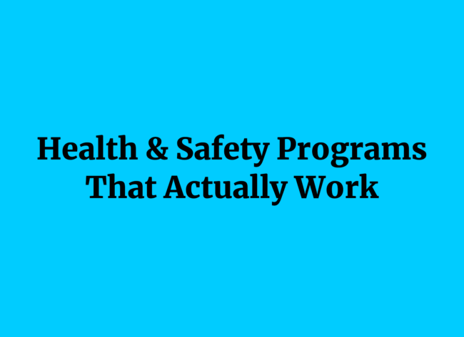 Implementing and improving occupational health and safety programs
